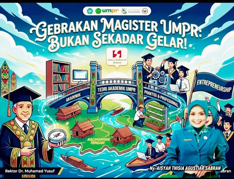 Ibu Gubernur Kalteng, Aisyah Thisia Agustiar Sabran Akan memberikan Orasi ilmiah pada acara UMPR Yudisium Program Pascasarjana Tahap I Semester Ganjil Tahun Akademik 2025/2026 UMPR pada Senin, 20 April 2026 di Swiss-Belhotel Danum Palangka Raya..