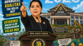 Nenie Lambung: Efisiensi Bukan Alibi Pembangunan Kelas Dua